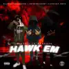 Mahdoeee - Hawk Em (feat. Mirskii & LR) - Single