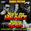 Bernasconi & Belmond - You're My Heart, You're My Soul (feat. Farenizzi) [Remix Edition]