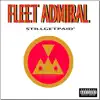 Still Get Paid - Fleet Admiral