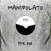 Manipolato - Never Forget