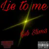 Gsb Slim3 - Lie to Me - Single