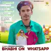 Parmod Bainsla - Bhabhi On Watsapp (feat. Parveen Kaushik) - Single