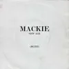 Mackie - New Age - Single