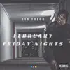 Lex Fuego - February Friday Nights - EP