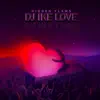 DJ Ike Love - Hidden Flams