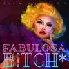 Diva Houston - Fabulosa Bitch! - Single