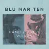 Blu Mar Ten - Famous Lost Words