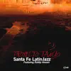 Santa Fe Latin Jazz - Proyecto Tango (feat. Robby Ameen)