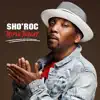 Sho'roc - Triple Threat