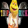 Trip Rick - Trip Rick