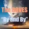 The Doves - By and By