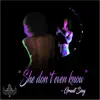 Grant Sing - She Don't Even Know - Single