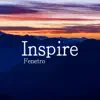 Fenetro - Inspire - Single