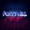 Forty Mill - Foreign Nights - Single