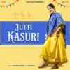 Navneet Kaur - Jutti Kasuri - Single