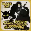 Isaac Rother & The Phantoms - Black Cat - Single