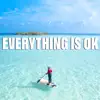 Nathan Wagner - Everything Is Okay - Single