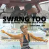 Desiree McKinney - Swang Too (feat. Den Den) - Single