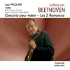 Baltic Chamber Orchestra, Emmanuel Leducq-Barôme & Régis Pasquier - Beethoven: Concerto pour violon, Les 2 romances