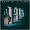 The Malibu Beachband - It's Allways Been You - Single