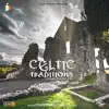 Songs To Your Eyes - Celtic Traditions