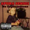 Aphro Sensei - No Expectations