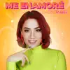 Gabby Tamez - Me Enamoré - Single