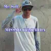 Mc Soft - Missão Cumprida - Single