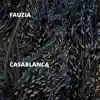 Fauzia - Casablanca - Single