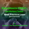 Blaze & UDAUFL - Most Precious Love (feat. Barbara Tucker) [2018 Remixes] - Single