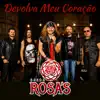 Banda Rosa's - Devolva Meu Coração - Single