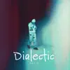 Matto - Dialectic - EP