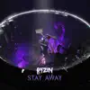 Ryzin - Stay Away - Single