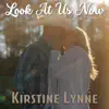 Kirstine Lynne - Look at Us Now - Single