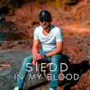 Siedd - In My Blood - Single