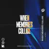 Dyn Standard & MONA - When Memories Collide - Single