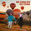 I Don't Speak French - Mi Casa Es Su Casa - Single