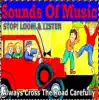 Sounds Of Music - Stop! Look & Listen (Always Cross The Road Carefully)