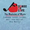 The Songs of Love Foundation - Cameron Loves Colors, Art, And Gallup, New Mexico - Single