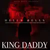 King Daddy - Hells Bells (Instrumental Version) - Single