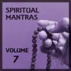 Pt. B. P. Vyas & Myuzic Pandits - Spiritual Mantras, Vol. 7 - EP