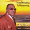 DEWAYNE STRONG - From Dreaming to Conquering