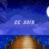 Chr...? & La Remiade - Ce soir - Single