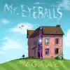 Mr. Eyeballs - Megawet - EP