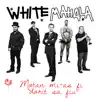 White Mahala - Motan mi-As Fi Dorit Sa Fiu - Single