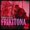 Nadeau - FRIKITONA - Single