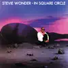 Stevie Wonder - In Square Circle