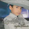 Miguelito Devia - Seguiré Adelante