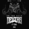 DEVIAS - On the Hush (feat. CMK) - Single