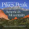 Randy Rogers - The Audio Tour of Pikes Peak - America's Mountain